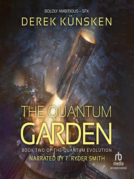 Title details for Quantum Garden by Derek Künsken - Available